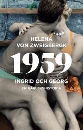 1959 : Ingrid och Georg - en kärlekshistoria av Helena von Zweigbergk