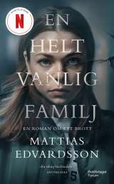 En helt vanlig familj av Mattias Edvardsson