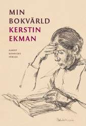 Min bokvärld av Kerstin Ekman