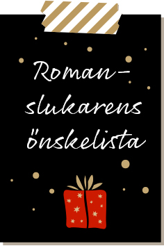 Romanslukarens &ouml;nskelista