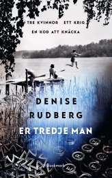 Er tredje man av Denise Rudberg