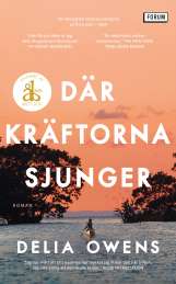 Där kräftorna sjunger av Delia Owens