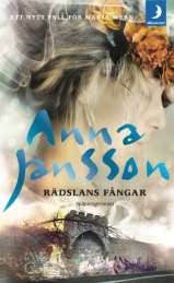 Rädslans fångar av Anna Jansson