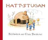 Hattstugan : en saga på vers med rim som barnen få hitta på själva av Elsa Beskow