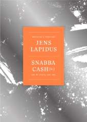 Snabba cash XL : som du aldrig läst den av Jens Lapidus