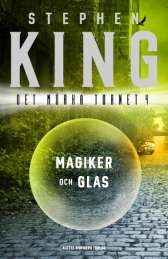 Magiker och glas av Stephen King