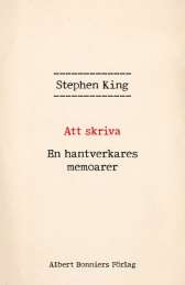 Att skriva : en hantverkares memoarer av Stephen King