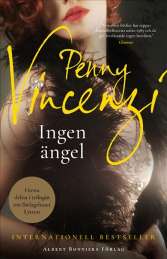 Ingen ängel av Penny Vincenzi