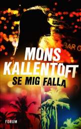 Se mig falla av Mons Kallentoft