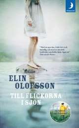 Till flickorna i sjön av Elin Olofsson