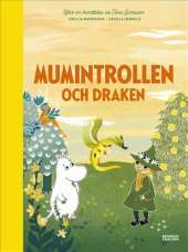 Mumintrollen och draken av Tove Jansson,Cecilia Davidsson,Cecilia Heikkilä