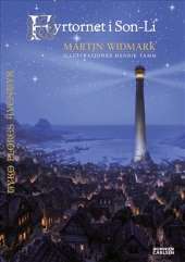 Fyrtornet i Son-Li av Martin Widmark