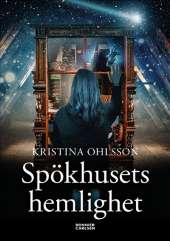 Spökhusets hemlighet av Kristina Ohlsson