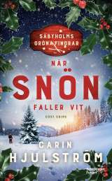 När snön faller vit av Carin Hjulström