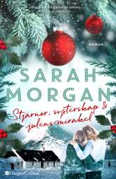 Stjärnor, systerskap och julens mirakel av Sarah Morgan