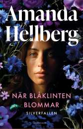 När blåklinten blommar av Amanda Hellberg