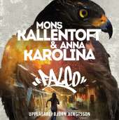 Falco av Mons Kallentoft,Anna Karolina