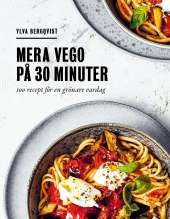 Mera vego på 30 minuter av Ylva Bergqvist