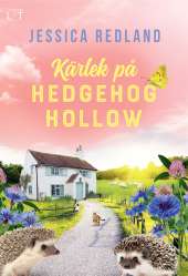 Kärlek på Hedgehog Hollow av Jessica Redland