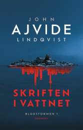 Skriften i vattnet av John Ajvide Lindqvist