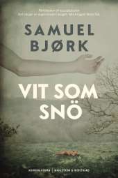 Vit som snö av Samuel Bjørk