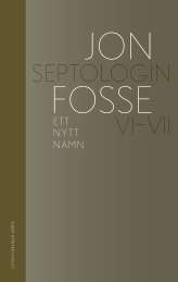 Ett nytt namn : Septologin VI-VII av Jon Fosse