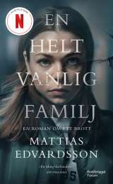 En helt vanlig familj av Mattias Edvardsson