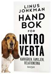 Handbok för introverta : karriären, familjen, relationerna av Linus Jonkman