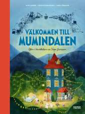 Välkommen till Mumindalen av Cecilia Davidsson, Tove Jansson, Alex Haridi