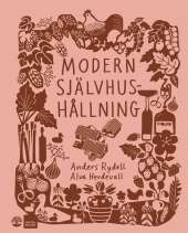 Modern självhushållning av Anders Rydell, Alva Herdevall
