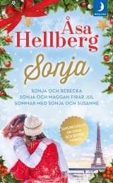 Samlingsvolym om Sonja och hennes vänner. Sonja och Rebecka ; Sonja och Maggan firar jul ; Sommar me...